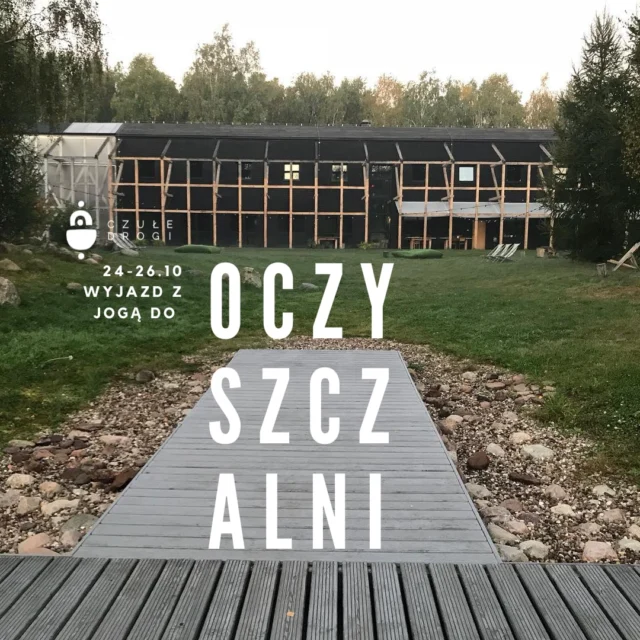 NEW 🍀 Zapraszamy na nasz kolejny
WYJAZD WEEKENDOWY z JOGĄ

🗓️ Termin: 24-26.10.2025 (17:00 Piątek-15:00 Niedziela) do Oczyszczalni 48km pod Warszawą. W planie YIN & YANG: hatha, czuła vinyasa, yin joga i TCM, nidra joga, pranayama i medytacje i mantry. 🙋🏻‍♀️ Czułe drogi 24-26.10 Wyjazd z jogą do OCZYSZCZALNI. 

Dołącz do naszego wyjazdu z jogą w wyjątkowym miejscu Stodoła Wszystkich Świętych zwana OCZYSZCZALNIĄ. To wyjątkowe miejsce niedaleko Warszawy. Oczyszczalnia jest jednym z pierwszych miejsc w których spędziłam swój wyjazd weekendowy z jogą mam do niego ogromny sentyment więc nasze wyjazdy zaplanowane są właśnie w TYM miejscu. 

Oczyszczalnia to miejsce które składa się z dwóch niezależnych obiektów: Oczyszczalni i Rozpieszczani. Znajdujące się na 10 hektarowym, zadrzewionym terenie budynki są oddalone od siebie o 120mb. Przez cały czas pobytu, nasza grupa będzie dysponowała na wyłączność jednym z nich. Budynki dysponują własnymi strefami z leżakami, workami sako, hamakami, miejscem na ognisko czy grill.

📅 Data:
24-26.10.2025
Co na Ciebie czeka?
🧘‍♀️ W planie YIN & YANG: hatha joga, czuła łagodna vinyasa, yin joga i TCM, joga Nidra, pranayama, medytacja, mantry - a wszystko w harmonii z naturą.
🍽 Śniadania, obiady i kolacje, wszystkie posiłki wegańskie lub wegetariańskie.
🏡 Nocleg w 2 osobowych wyjątkowych pokojach, towarzystwo lokalnych, przyjaznych zwierząt. W jednym z dwóch obiektów Oczyszczalni lub Rozpieszczalni.
🧘‍♀️ Prowadzące: Wioletta Osiak-Maszewska, Marta Sutor
💰Cena Early bird 1190zł*/ Regularna 1290zł składa się z dwóch opłat:
I. Opłata za warsztat dla szkoły. *Early bird: 590zł płatne przelewem na konto szkoły do dnia 30.06.2025 po wcześniejszej rezerwacji.
Cena regularna: 690zł płatne przelewem na konto szkoły
II. Cena za pobyt i wyżywienie: 600zł
(opłata za pobyt i wyżywienie płatna gotówką na rzecz ośrodka Oczyszczalnia przy zameldowaniu)
Pamiętaj, miejsca są ograniczone!
Zarezerwuj już teraz! 💌 w celu rezerwacji napisz tu:
kontakt@czuledrogi.pl
Szczegółowy plan i pozostałe informacje znajdziesz na naszej stronie internetowej w zakładce wyjazdy.
https://czuledrogi.pl/joga-wyjazdy/
